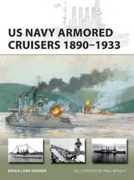  Osprey Publications  Books Vanguard: US Navy Armored Cruisers 1890-1933 OSPV311