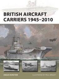  Osprey Publications  Books Vanguard: British Aircraft Carriers 1945-2010 OSPV317