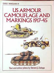  Osprey Publications  Books Collection - US Armour Camouflage and Markings 1917-45 OSPV39