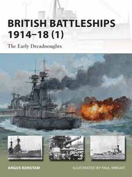  Osprey Publications  Books Vanguard: British Battleships 1914-18 (1) the Early Dreadnoughts OSPVNG200