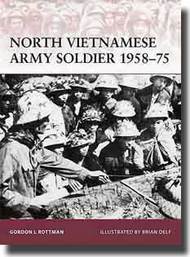 Osprey Publications  Books Warrior: North Vietnamese Army Soldier 1958-75 OSPW135