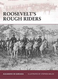  Osprey Publications  Books Warrior: Roosevelt's Rough Riders OSPW138