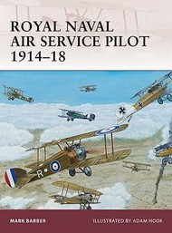  Osprey Publications  Books Warrior: Royal Naval Air Service Pilot 1914-18 OSPW152