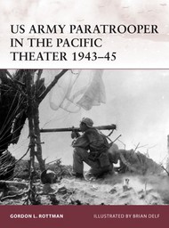  Osprey Publications  Books Warrior: US Army Paratrooper in the Pacific Theater 1943-45 OSPW165