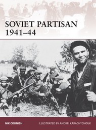  Osprey Publications  Books Warrior: Soviet Partisan 1941-44 OSPW171