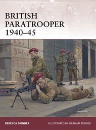  Osprey Publications  Books Warrior: British Paratrooper 1940-45 OSPW174