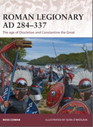  Osprey Publications  Books Warrior: Roman Legionary AD284-337 The Age of Diocletian & Constantine the Great OSPW175