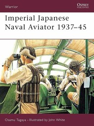  Osprey Publications  Books Warrior: Imperial Japanese Naval Aviator 1937-45 OSPW35