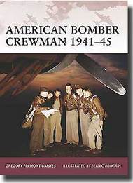  Osprey Publications  Books American Bomber Crewman 1941-45 OSPWAR119