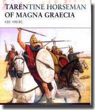  Osprey Publications  Books Tarentine Horseman of Magna Graecia OSPWAR130