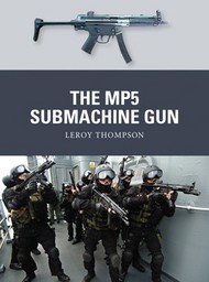  Osprey Publications  Books Weapon: MP5 Submachine Gun OSPWP35