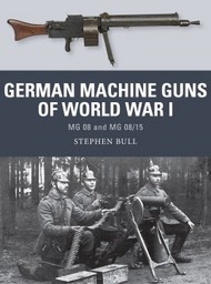  Osprey Publications  Books Weapon: German Machine Guns of WWI MG08 & MG08/15 OSPWP47