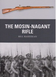  Osprey Publications  Books Weapon: Mosin-Nagant Rifle OSPWP50