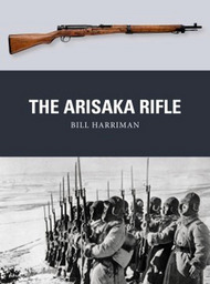  Osprey Publications  Books Weapon: Arisaka Rifle OSPWP70