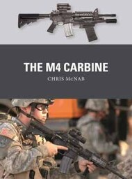  Osprey Publications  Books Weapon: M4 CarbineWARRIOR Series OSPWP77