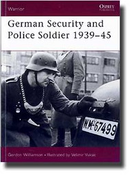  Osprey Publications  Books German Security and Police Soldier 1939-45 OSPWAR61