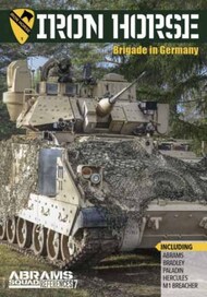 PLA Editions  Books Abrams Squad References #7: Iron Horse Brigade in Germany PEDR7