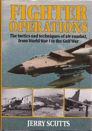  PSL Books  Books Collection - Fighter Operations: Tactics and Techniques of Air Combat from WW I to the Gulf War PSL1272