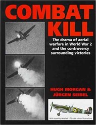  PSL Books  Books Collection - Combat Kill: The Drama of Aerial Warfare in WW II and the Controversy Surrounding Victories PSL5367