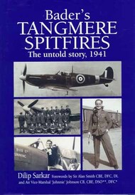  PSL Books  Books Collection - Bader's Tangmere Spitfires: The Untold Story 1941 PSL5634