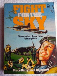  PSL Books  Books Collection - Fight for the Sky: True Stories of Wartime fighter pilots USED PSL7498