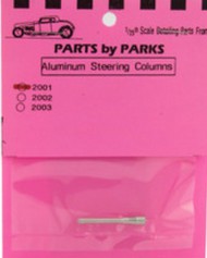  Parts By Parks  1/25 Basic Steering Column (Spun Aluminum)* PBP2001