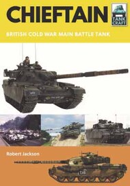  Pen & Sword  Books Tankcraft 15: Chieftain, British Cold War Main Battle Tank PNS1423