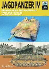  Pen & Sword  Books Tankcraft 26: Jagdpanzer IV - German Army and Waffen-SS Tank Destroyers, Western Front, 19441945 PNS1675