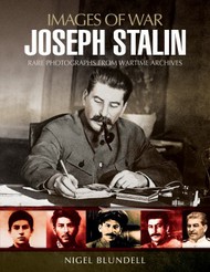  Pen & Sword  Books Joseph Stalin Images of War PNS2036