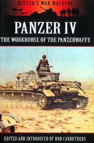  Pen & Sword  Books The Panzer IV The Workhorse of the Panzerwaffe PNS2052