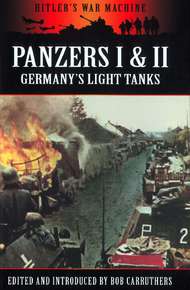  Pen & Sword  Books Panzers I & II Germany's Light Tanks PNS2090
