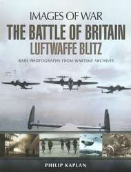  Pen & Sword  Books The Battle of Britain: Luftwaffe Blitz PNS3684