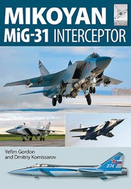  Pen & Sword  Books Mikoyan MiG-31 Defender of the Homeland PNS3921