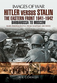  Pen & Sword  Books Hitler Versus Stalin: The Eastern Front 1941 - 1942 Barbarossa to Moscow PNS3985