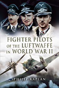  Pen & Sword  Books Fighter Aces of the Luftwaffe in World War 2 PNS4609