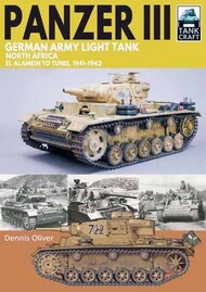 Tankcraft 40: Panzer III - North Africa, El Alamein to Tunis #PNS5122