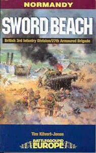  Pen & Sword  Books Normandy: Sword Beach, British 3rd Infantry Div/27th Armoured Brigade PNS6736