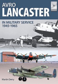  Pen & Sword  Books Avro Lancaster 1945-1964 In British, Canadian and French Military Service PNS7240