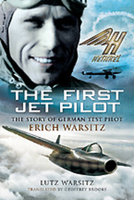 The First Jet Pilot: The Story of German #PNS8188