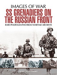 SS Grenadiers on The Russian Front #PNS8366
