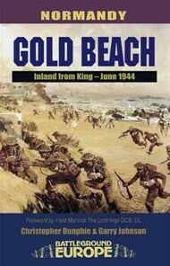  Pen & Sword  Books Normandy: Gold Beach-JIG, Jig sector and West, June 1944 PNS8666