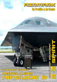  Phoenix Scale Publications  Books Airmark Airguides #9: Northrop B-2 Spirit PSPAM009