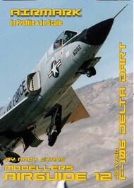 Modellers Airguides #12: F-106 Delta Dart #PSPAM012