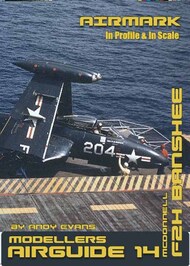  Phoenix Scale Publications  Books Modellers Airguide 14: McDonnell F2H Banshee PSPAM014