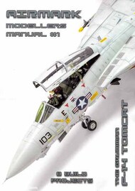 Phoenix Scale Publications  Books Modellers Manual #1: The Grumman F-14 Tomcat PSPMM001