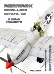 Airmark Modellers Manual #5: Supermarine Spitfire Vol 1 #PSPMM005