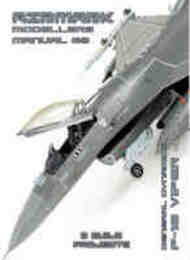  Phoenix Scale Publications  Books Airmark Modellers Manual #25: F-16 Viper Vol 2 PSPMM025
