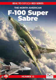 Real to Replica Red Series: North-American F-100 Super Sabre #PSPRED015