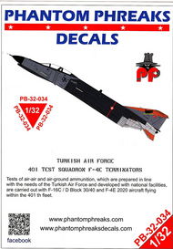  Phantom Phreaks Decals  1/32 F-4E Phantom II Turkish Air Force 401 Test Squadron Terminators PPD32034