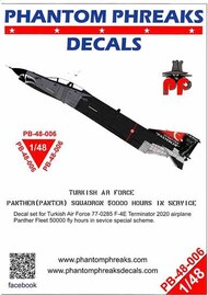  Phantom Phreaks Decals  1/48 F-4E Phantom II Turkish Air Force Panther Squadron 50000 Hours In Service PPD48006